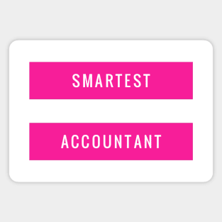 Smartest Accountant Magnet